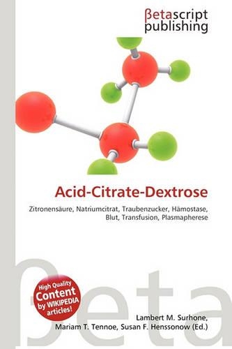 Acid-Citrate-Dextrose: (German)