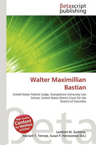 Walter Maximillian Bastian