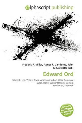 Edward Ord: (English)