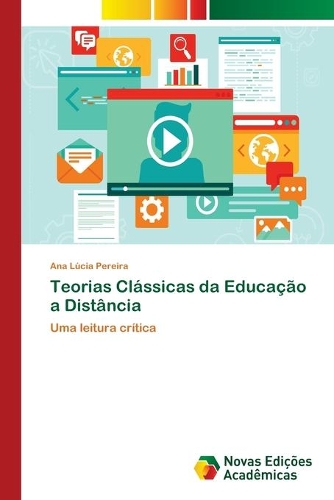 Teorias Clássicas da Educação a Distância