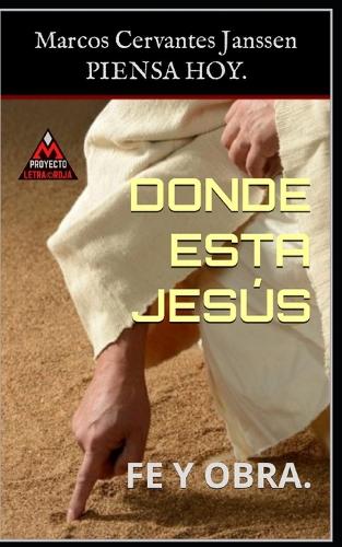 Donde Esta Jesús.