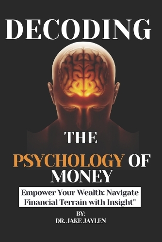 Decoding Psychology Money