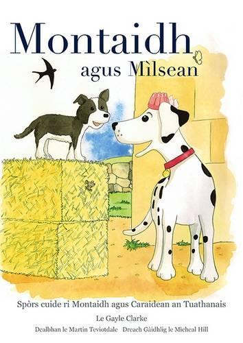 Montaidh Agus Milsean: Spors Cuide Ri Montaidh Agus Caraidean an Tuathanais