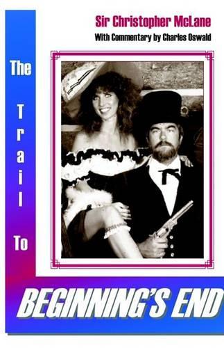 The Trail to Beginning's End