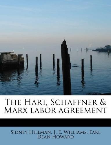 The Hart, Schaffner & Marx Labor Agreement: (English)