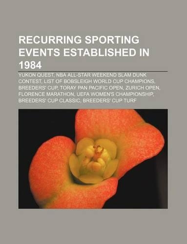Recurring Sporting Events Established in 1984