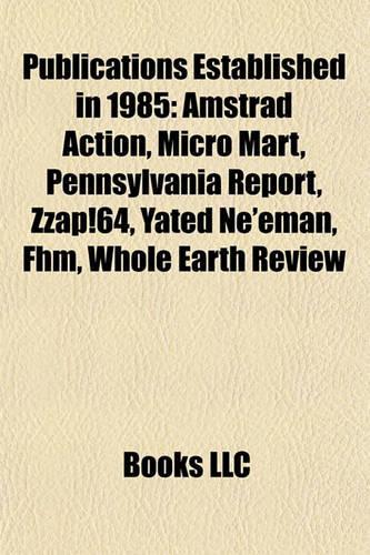 Publications Established in 1985