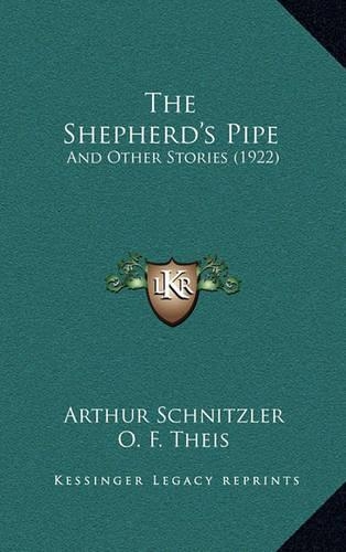 The Shepherd's Pipe: And Other Stories (1922)