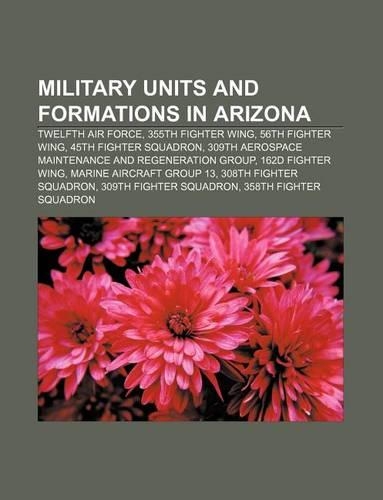 Military Units and Formations in Arizona
