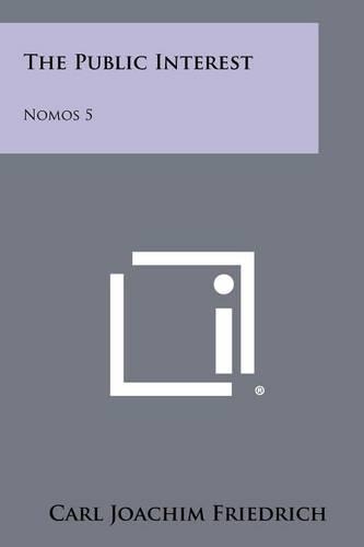 The Public Interest: Nomos 5(English)