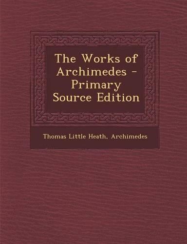The Works of Archimedes: (English)