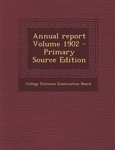 Annual Report Volume 1902