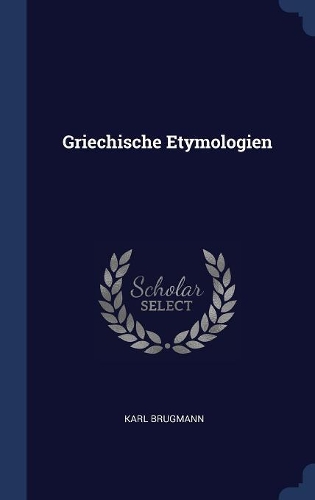 Griechische Etymologien