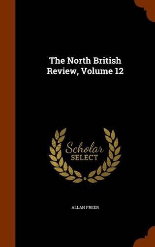 The North British Review, Volume 12