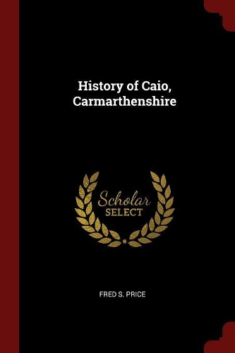 History of Caio, Carmarthenshire