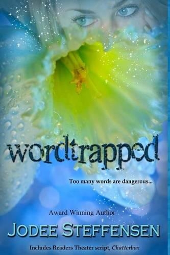 Wordtrapped: Too many words are dangerous...(1 Metamyth Anti-Bullying)