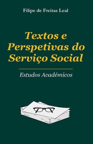 Textos e Perspectivas para o Serviço Social: (Portuguese)
