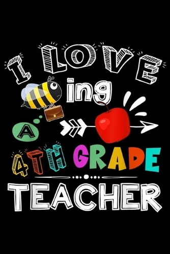 I Love eing A 4rth Grade