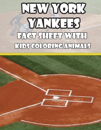 New York Yankees Fact Sheets with Kids Coloring Animals