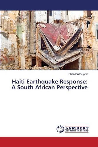 Haiti Earthquake Response: A South African Perspective(English)