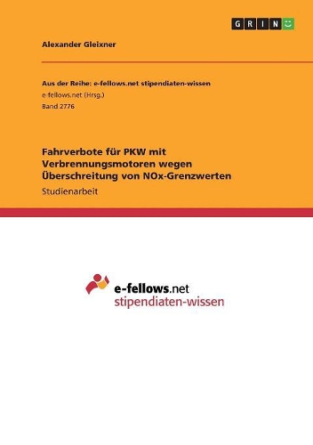 Fahrverbote für PKW mit Verbrennungsmotoren wegen Überschreitung von NOx-Grenzwerten