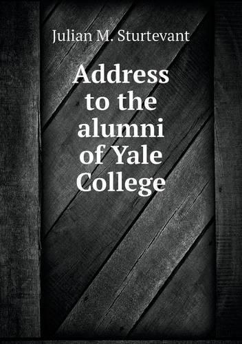 Address to the alumni of Yale College: (English)