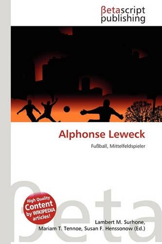 Alphonse Leweck: (German)