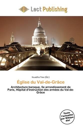 Glise Du Val-de-Gr Ce: (French)