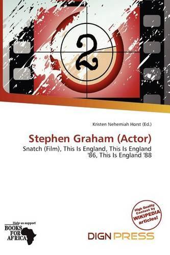 Stephen Graham (Actor): (English)