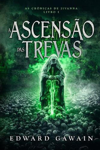 A Ascens�o das Trevas
