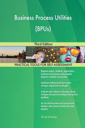 Business Process Utilities (BPUs) Third Edition
