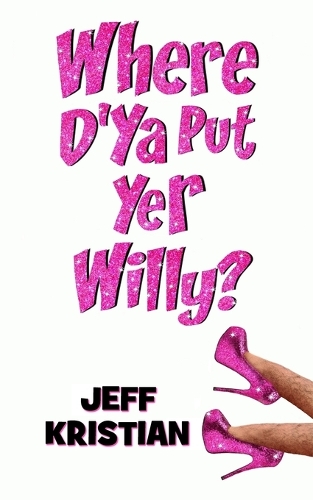 Where D'Ya Put Yer Willy?