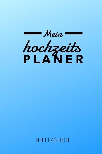 Mein Hochzeitsplaner Notizbuch