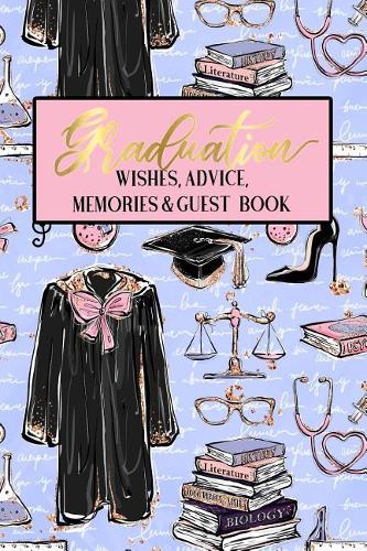 Graduation Wishes Advice Memories & Guest Book