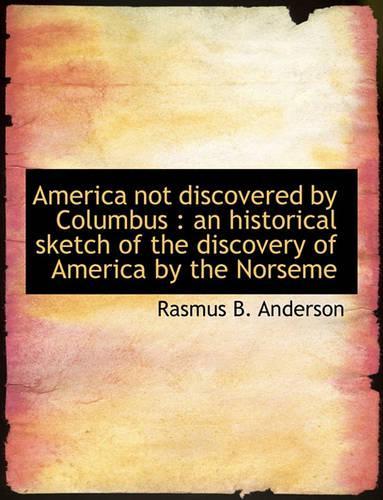 America Not Discovered by Columbus