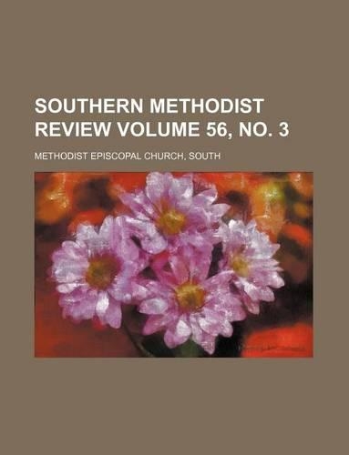 Southern Methodist Review Volume 56, No. 3: (English)