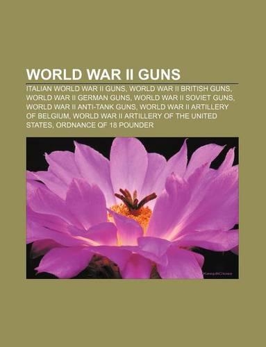 World War II Guns
