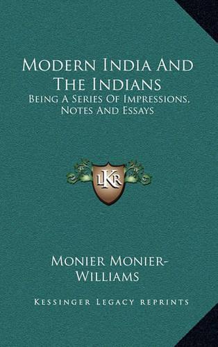 Modern India and the Indians