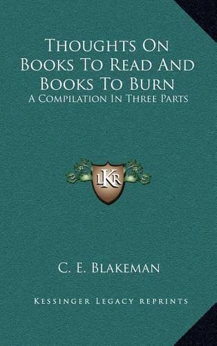 Thoughts on Books to Read and Books to Burn