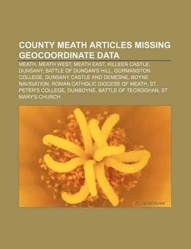 County Meath Articles Missing Geocoordinate Data