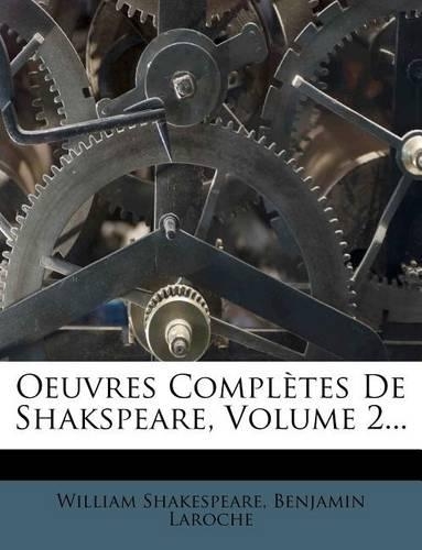 Oeuvres Complètes De Shakspeare, Volume 2...