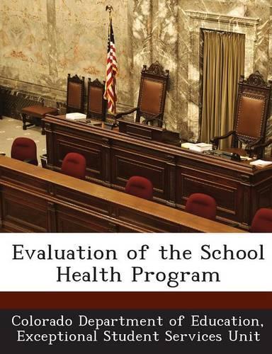 Evaluation of the School Health Program