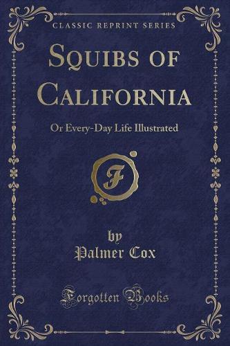 Squibs of California