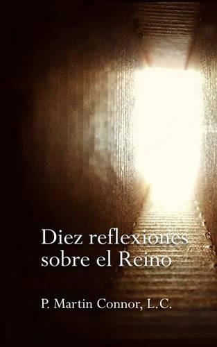 Diez Reflexiones sobre el Reino
