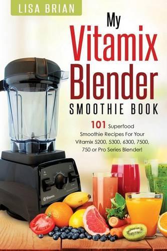 Vitamix Blender Smoothie Book