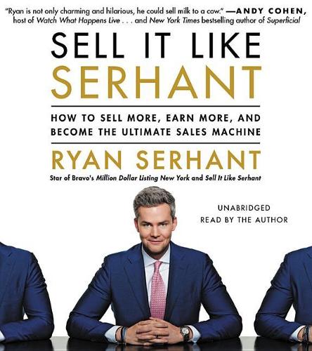 Sell It Like Serhant