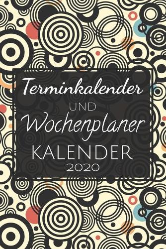 Terminkalender und Wochenplaner Kalender 2020