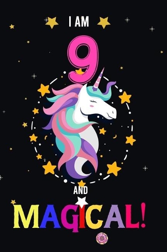 I am 9 And Magical!