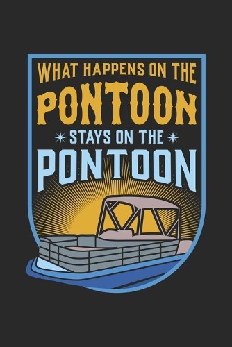 What Happens On The Pontoon Stays On The Pontoon