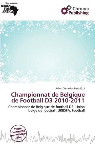 Championnat de Belgique de Football D3 2010-2011